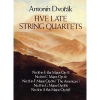 德沃夏克五部晚期弦乐四重奏 Five Late String Quartets