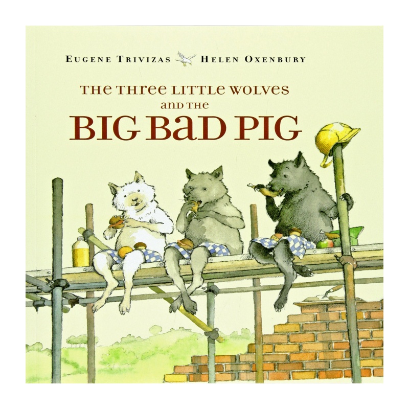 《三只小狼和大坏猪英文原版3 LITL WLVES &