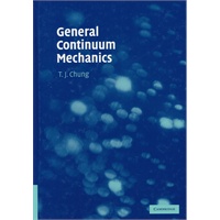 General Continuum Mechanics(ISBN=9780521874069)