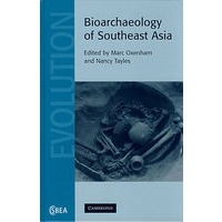 Bioarchaeology of Southeast Asia东南亚生物考古学