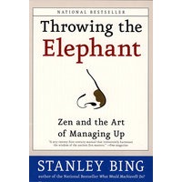 Throwing the Elephant： Zen and the Art of Managing Up与上司相处的艺术