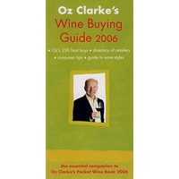(奥兹·克拉克的葡萄酒购买指南)OZ CLARKE POCKET WINE BOOK 2006