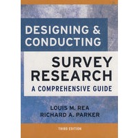 Designing and Conducting Survey Research: A Comprehensive Guide, 3rd Edition调查研究的设计与指导
