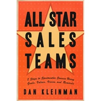 All Star Sales Teams: 8 Steps to Spectacular Success Using Goals, Values, Vision, and Rewards全明星销售团队