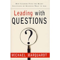 Leading with Questions用问题领导：领导者如何根据所问发现正确解决方法