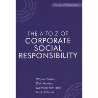 企业的社会责任：概念、行为准则与组织The A to Z of Corporate Social Responsibility