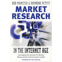因特网时代的市场研究：影响市场测量与消费者见识的因特网 MARKET RESEARCH IN THE INTERNET AGE