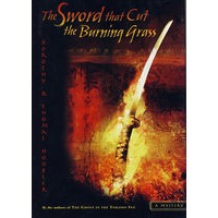 利剑The Sword that Cut the Burning Grass