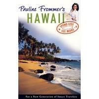 PAULINE FROMMER'S HAWAII: SPEND LESS, SEE MORE, 1ST EDITION(Pauline Frommer 夏威夷 旅游)