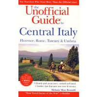 意大利中部导览：佛罗伦萨、罗马、托斯卡纳与翁布里亚/THE UNOFFICIAL GUIDE TO CENTRAL ITALY