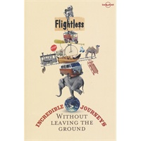 Flightless: incredible journeys ... 1（ISBN=9781741790757）