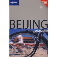 Lonely Planet Beijing Encounter (Lonely Planet Encounter Series)