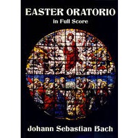 Easter Oratorio in Full Score巴赫复活节清唱剧全谱