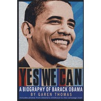 Yes We Can: A Biography of Barack Obama