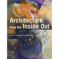 从内到外的建筑：来自身体、感觉、地点与社区 Architecture from the Inside Out:
