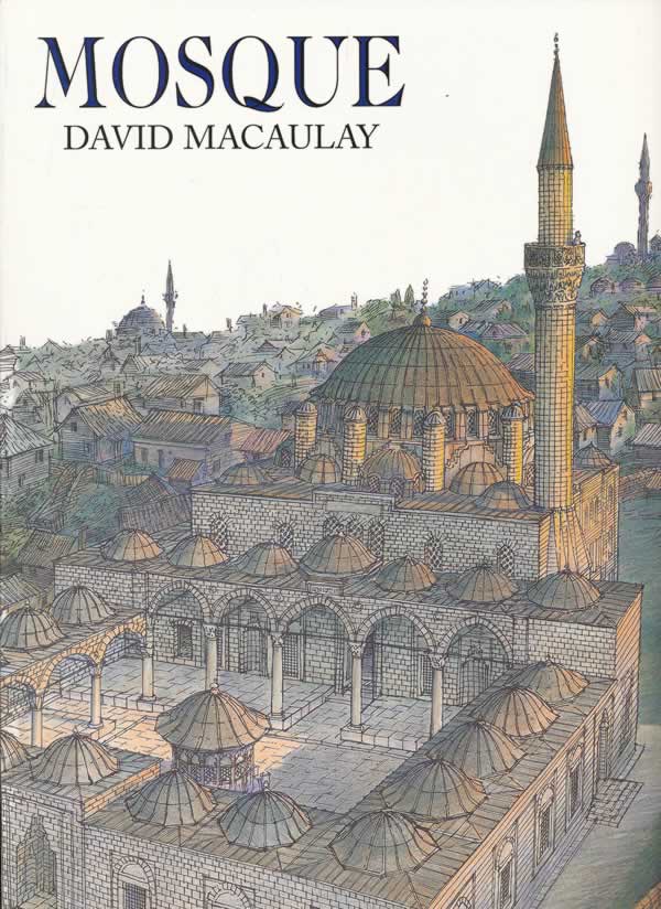 图书 > david macaulay  mosque 9780547015477 david macaulay 编&