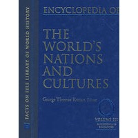 Encyclopedia of The World’s Nations and Cultures, 4- Volume Set 2 Ed.世界民族与文化百科全书