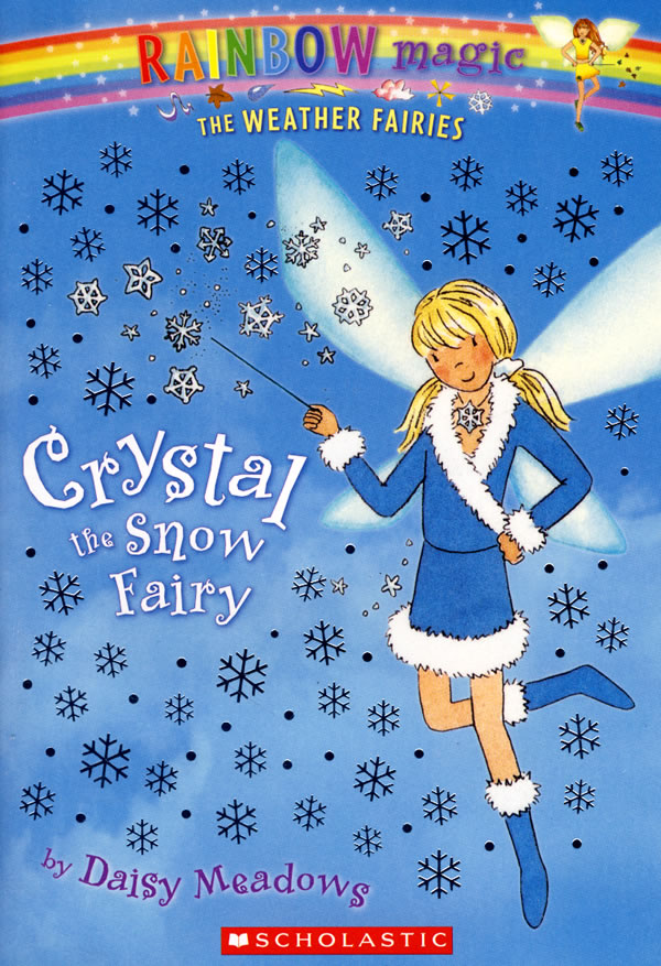 crystal:the snow fairy (rainbow magic:the weather fairies, no.
