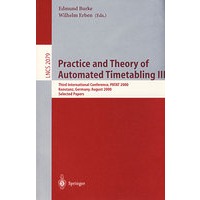 Practice and Theory of Automated Timetabling III 自动时间表生成的实践与理论III