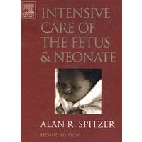 胎儿与新生儿重症护理（第2版）Intensive Care of the Fetus and Neonate