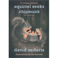 Squirrel Seeks Chipmunk: A Modest Bestiary（ISBN=9780316038409）