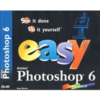 Easy Adobe(R) Photoshop(R) 6 简单易学的Photoshop