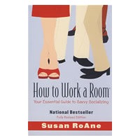 How to Work a Room, Revised Edition： Your Essential Guide to Savvy Socializing如何搞定一屋人：社交智慧指南（修订版）