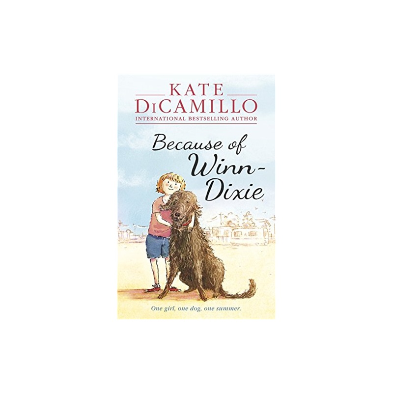 《Because of Winn-Dixie (by Kate DiCamillo) 傻