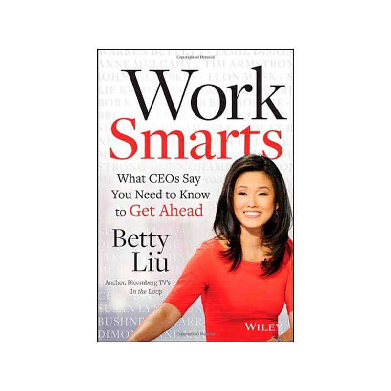 《英文原版 Work Smarts: What CEOs Say You