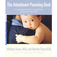 了解和照顾你的孩子指南/The Attachment Parenting Book