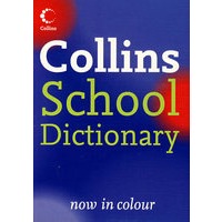 COLLINS SCHOOL DICTIONARY [Third edition]柯林斯学校字典（第三版）
