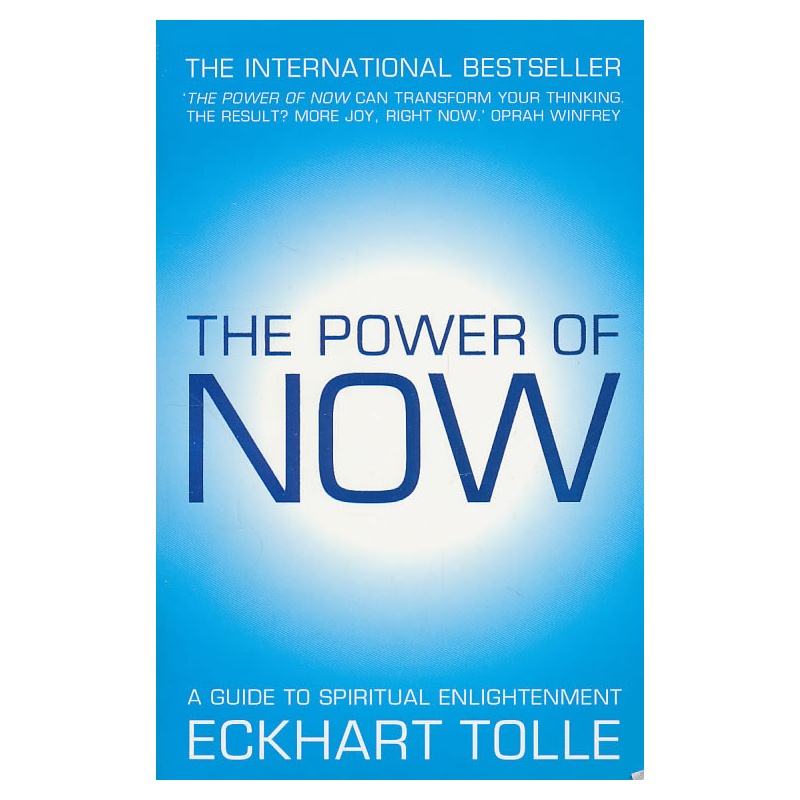 the power of now a guide to spiritual enlightenment and other