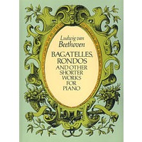 (贝多芬小夜曲、回旋曲和其它钢琴小作)Bagatelles, Rondos and Other Shorter Works for Piano