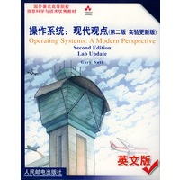 操作系统:现代观点:第2版:实验更新版:英文版