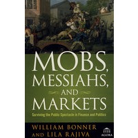 暴徒、救星与市场：金融与政治中的公众见解 Mobs, Messiahs, and Markets