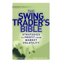 The Swing Traders Bible： Strategies to Profit from Market Volatility短期交易宝典：在市场波动中获利