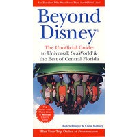BEYOND DISNEY&reg; 超越迪斯尼：宇宙、海世界与佛罗里达中部美景非官方指南