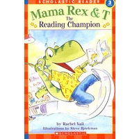 雷克丝妈妈和阅读冠军ScholasticReader 3 Mama Rex & T The Reading ChampionSR3