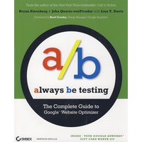Always Be Testing: The Complete Guide To Google Website OptimizerGoogle网站优化工具大全