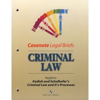 案例举要系列: 对应于Kadish & Schulhofer的刑法Criminal Law: Keyed to Kadish and Schulhofer's 2e