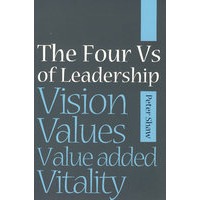 四对一 ——领导： 洞察力、活力、价值观与增值 The Four Vs of Leadership: Vision, Values,