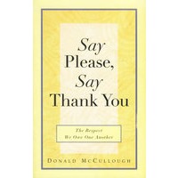 Say Please, Say Thank You（学会尊重和感恩）