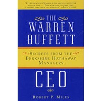 沃伦·巴菲特的CEO：来自克希尔·哈撒韦投资集团经理人的秘诀THE WARREN BUFFETT CEO: SECRETS FROM THE BERKSHIRE HATHAWAY MANAGERS