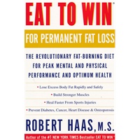 EAT TO WIN FOR PERMANENT FAT L(ISBN=9780609807620)