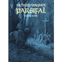 瓦格纳歌剧《帕西法尔》全谱 Parsifal in Full Score