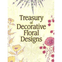 Treasury of Decorative Floral Designs（装饰用花卉设计宝典）