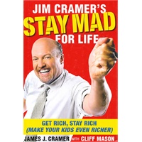 Jim Cramer's Stay Mad for Life: Get Rich, Stay Rich (Make Your Kids Even Richer)保持生活的狂热