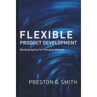 以灵活的产品开发应对变化的市场 Flexible Product Development : Building Agility for Changing Markets