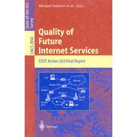 Quality of Future Internet Services( 未来因特网服务的品质 )
