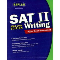 Kaplan SAT II: Writing 2003-2004(Kaplan SAT II: 写作（ 2003-2004 ）)